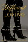 Different Loving